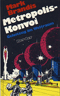 Metropolis-Konvoi (altes Cover)