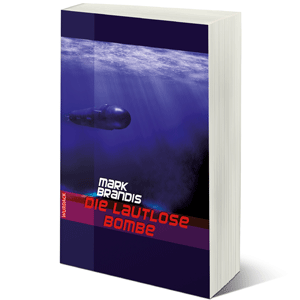 Die lautlose Bombe (neue Auflage)
